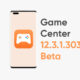 huawei gamecenter 12.3.1.303 beta
