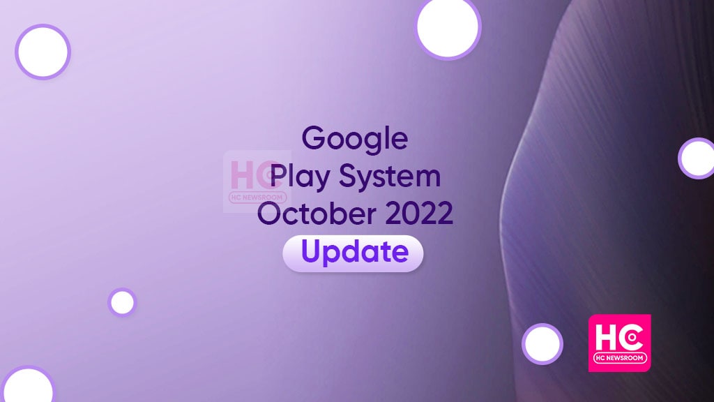 Google Play System October 2022 update