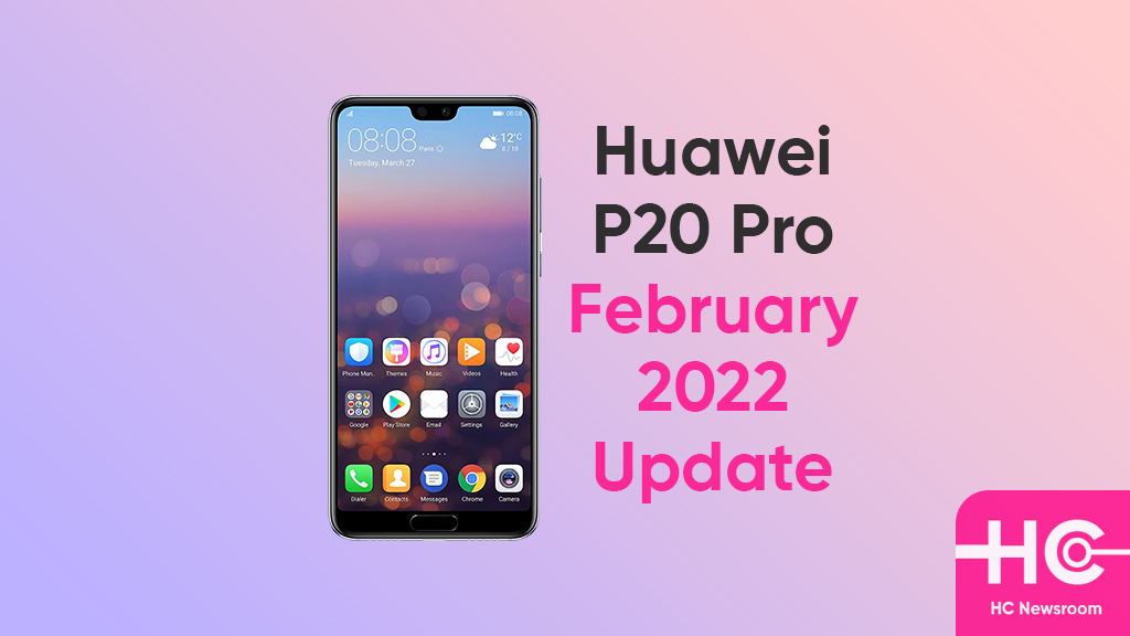 Huawei p20 February 2022 patch