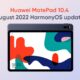 Huawei MatePad 10.4 August 2022 HarmonyOS update